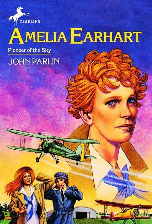 Amelia Earhart - John Parlin