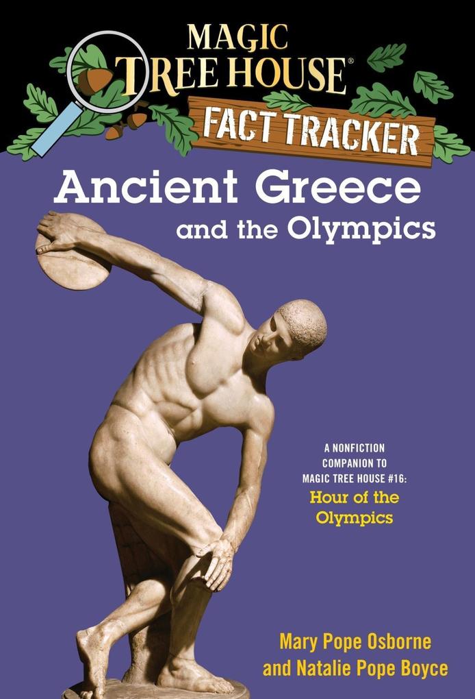 Ancient Greece and the Olympics - Mary Pope Osborne/ Natalie Pope Boyce