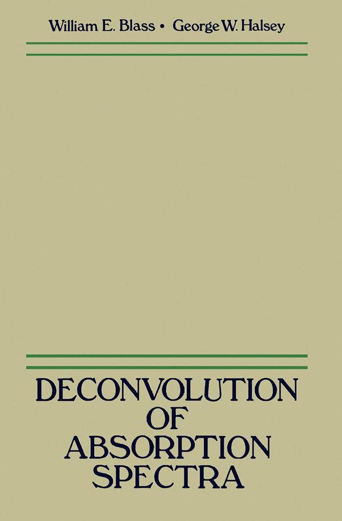 Deconvolution of Absorption Spectra - William Blass
