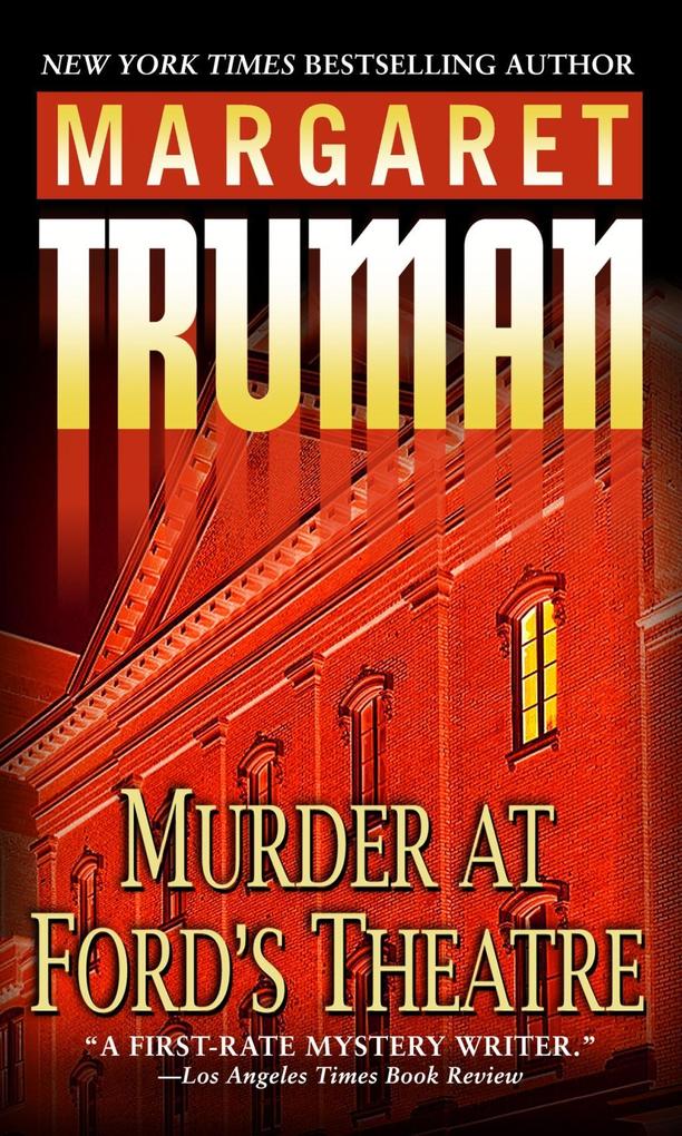 Murder at Ford's Theatre - Margaret Truman