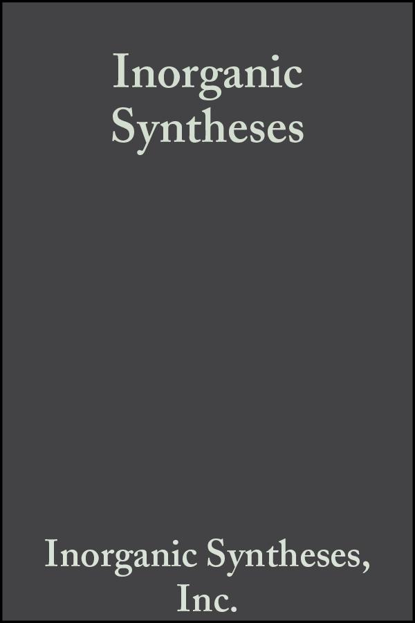 Inorganic Syntheses Volume 10