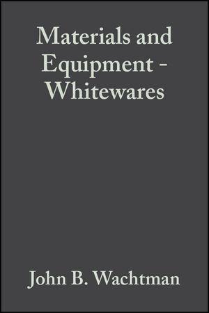 Materials and Equipment - Whitewares Volume 11 Issue 3/4