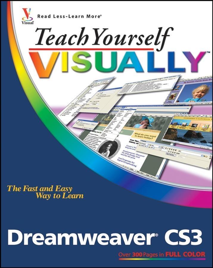 Teach Yourself VISUALLY Dreamweaver CS3 - Janine Warner