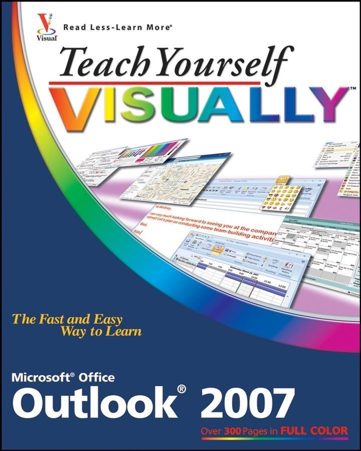 Teach Yourself VISUALLY Outlook 2007 - Kate Shoup
