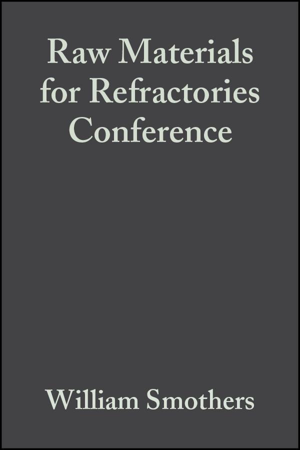 Raw Materials for Refractories Conference Volume 4 Issue 1/2