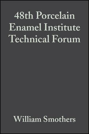 48th Porcelain Enamel Institute Technical Forum Volume 8 Issue 5/6
