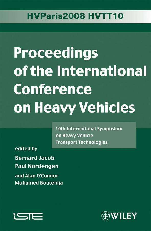 Proceedings of the International Conference on Heavy Vehicles HVTT10