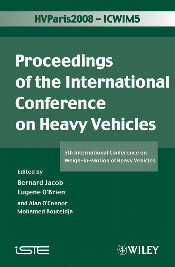 ICWIM 5 Proceedings of the International Conference on Heavy Vehicles
