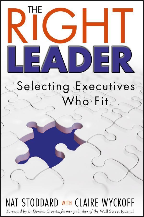 The Right Leader - Nat Stoddard/ Claire Wyckoff