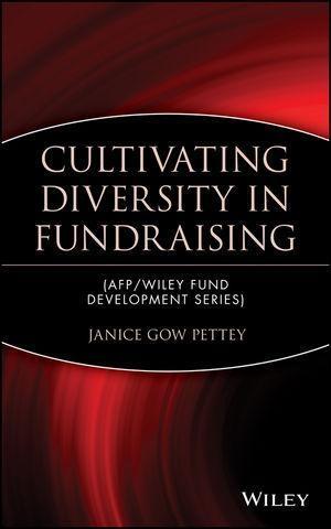 Cultivating Diversity in Fundraising - Janice Gow Pettey
