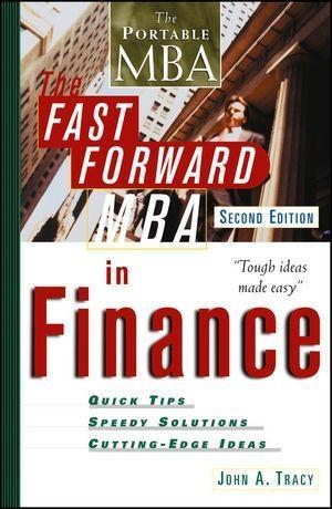 The Fast Forward MBA in Finance - John A. Tracy