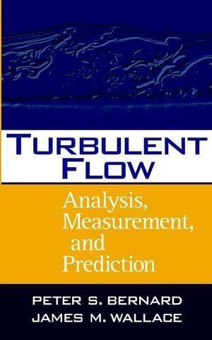 Turbulent Flow - Peter S. Bernard/ James M. Wallace