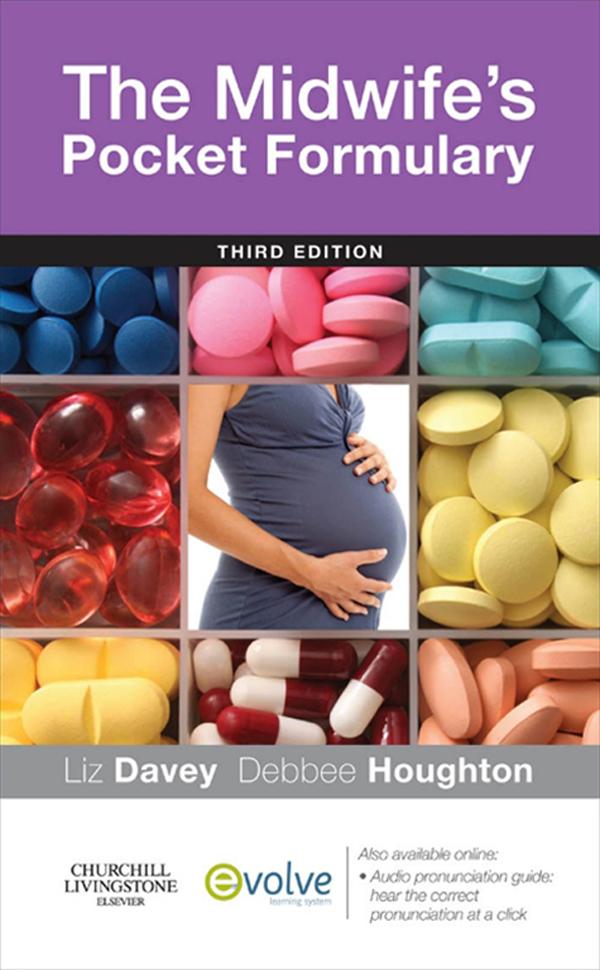The Midwife's Pocket Formulary E-Book - Liz Davey/ Debbee Houghton