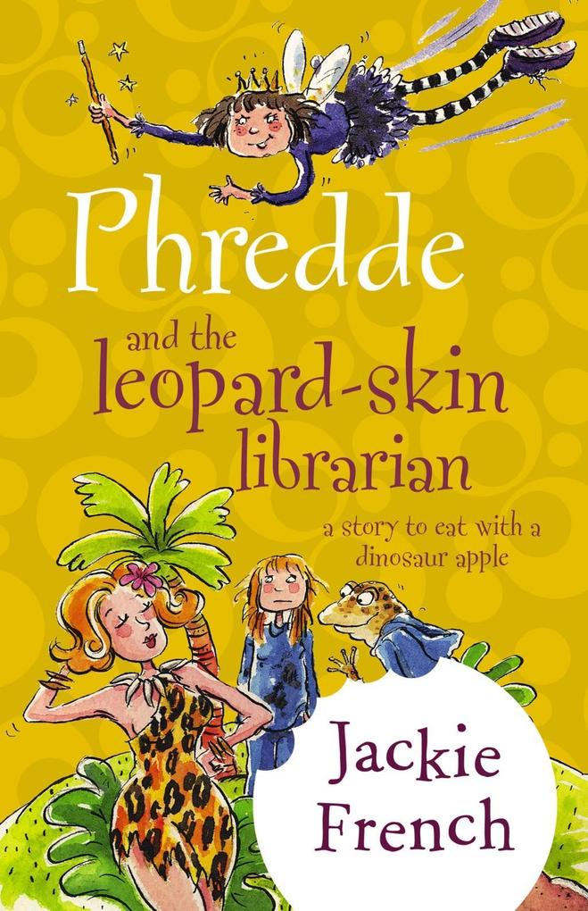 Phredde & The Leopard Skin Librarian - Jackie French