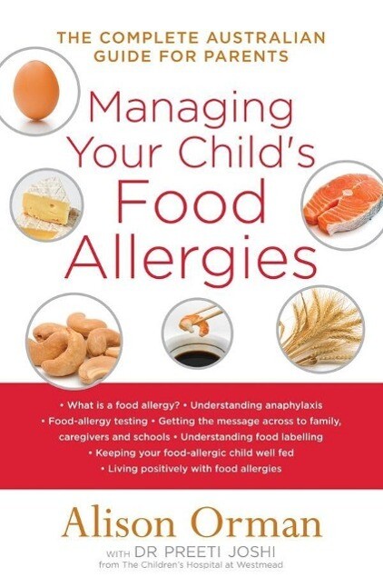 Managing Your Child's Food Allergies - Alison Orman
