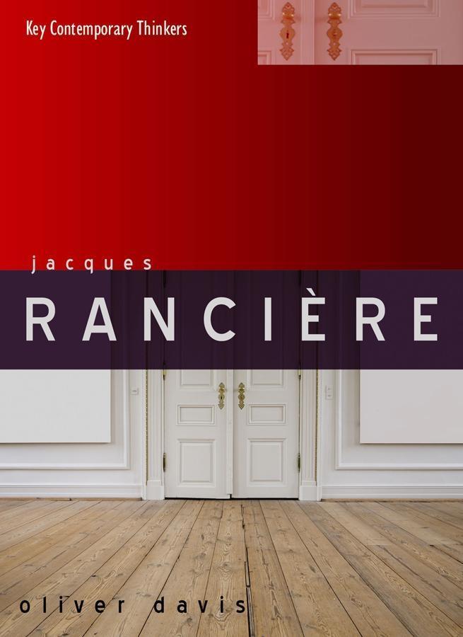 Jacques Rancière - Oliver Davis