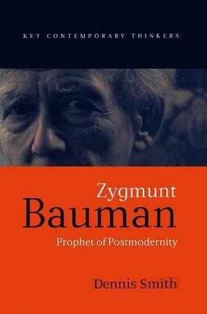 Zygmunt Bauman - Dennis Smith