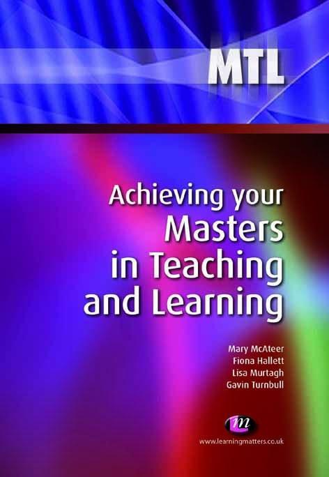 Achieving your Masters in Teaching and Learning - Mary McAteer/ Lisa Murtagh/ Fiona Hallett/ Gavin Turnbull
