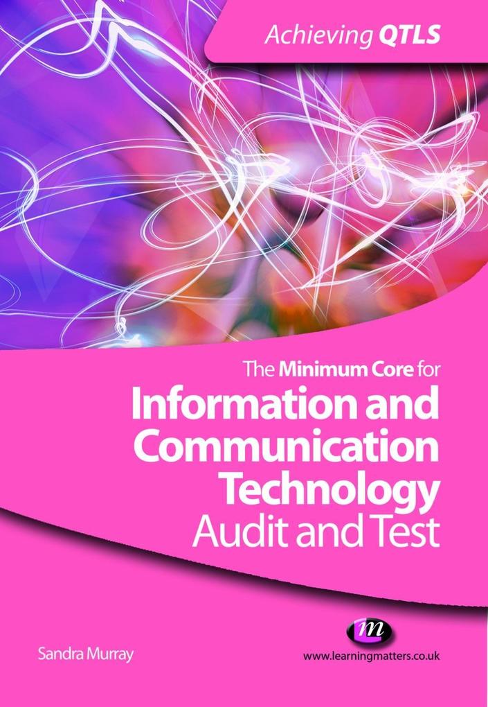 The Minimum Core for Information and Communication Technology: Audit and Test - Sandra Murray