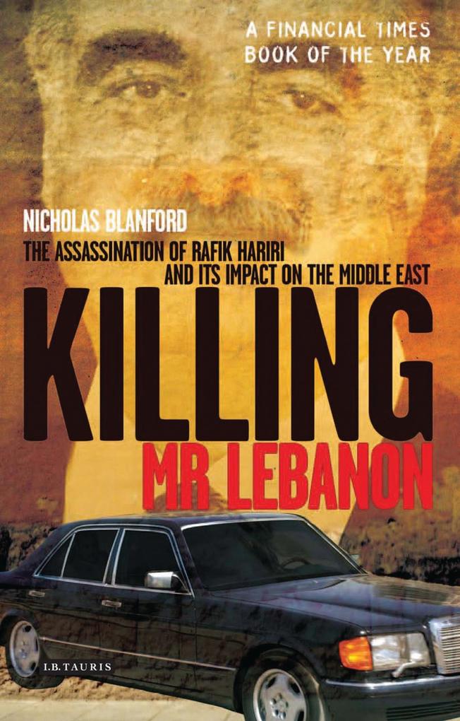 Killing Mr Lebanon - Nicholas Blanford