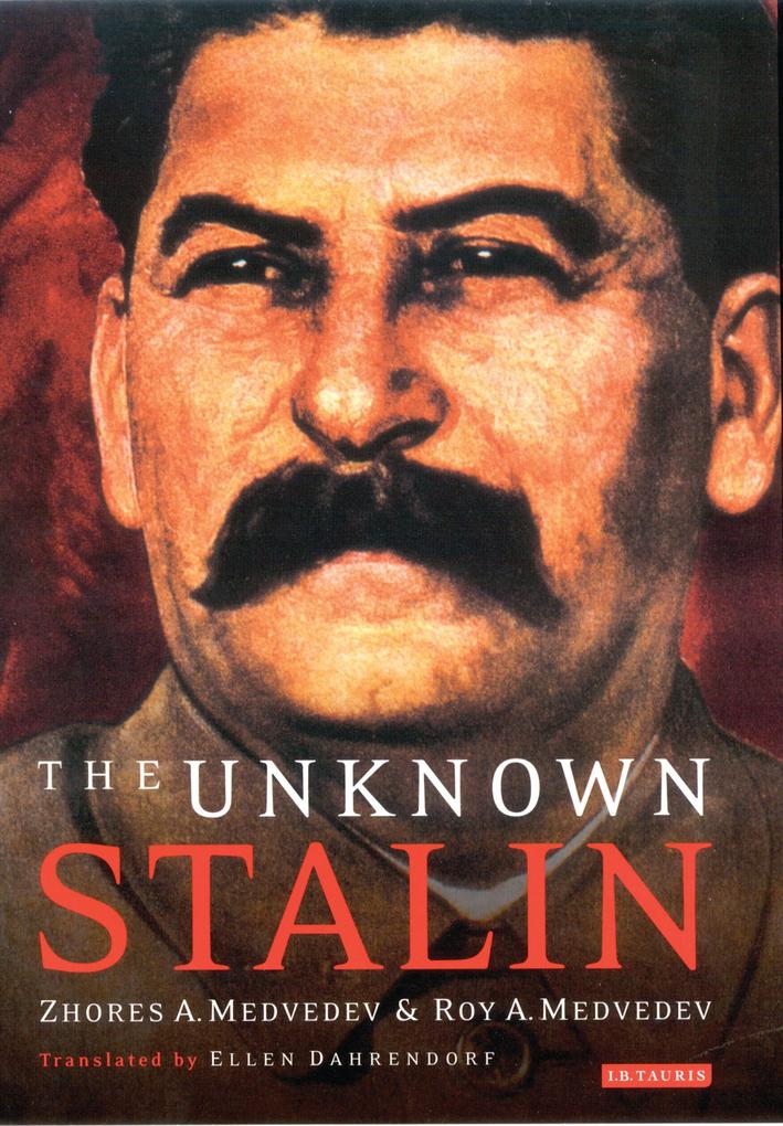 Unknown Stalin The - Roy Medvedev