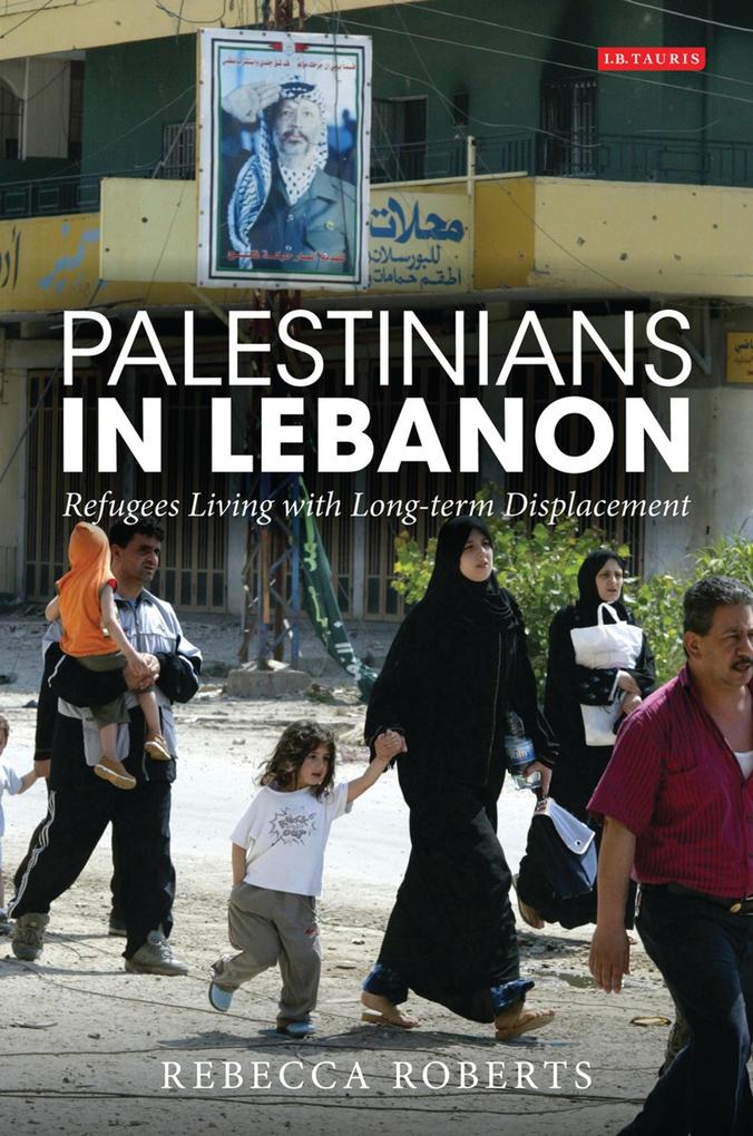 Palestinians in Lebanon - Rebecca Roberts