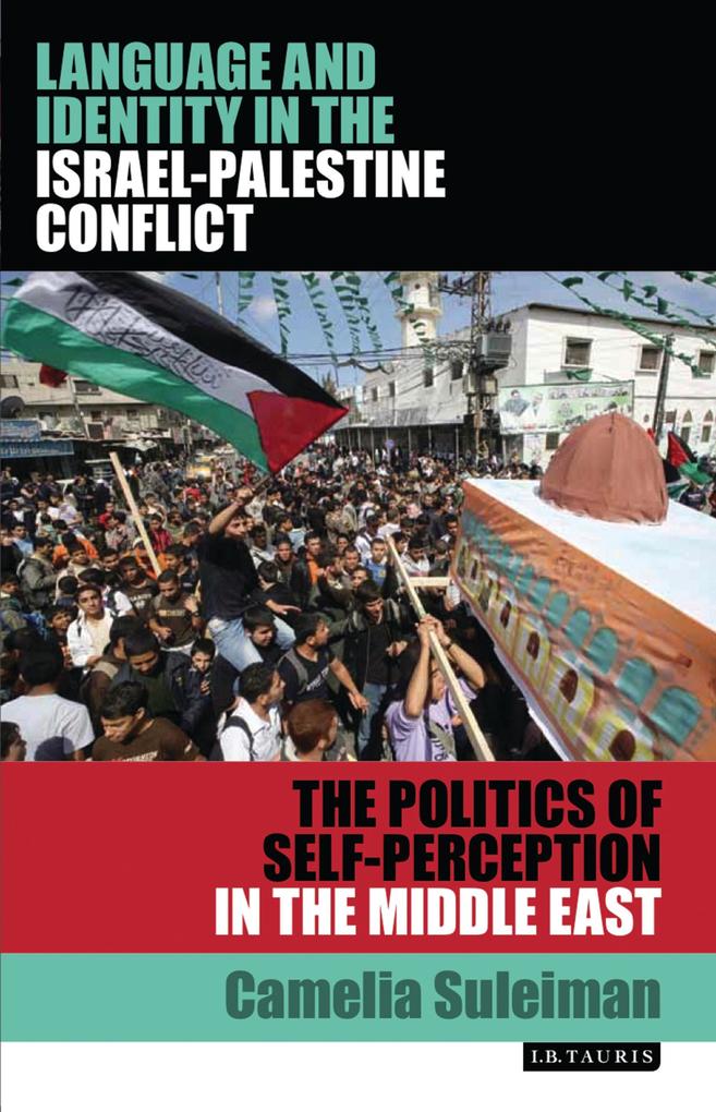 Language and Identity in the Israel-Palestine Conflict - Camelia Suleiman