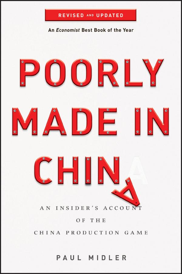 Poorly Made in China - Paul Midler