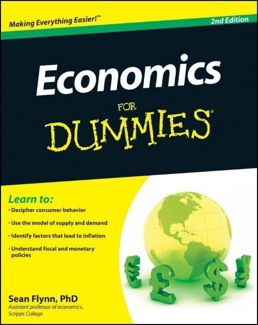 Economics For Dummies - Sean Masaki Flynn