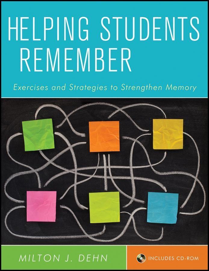 Helping Students Remember - Milton J. Dehn