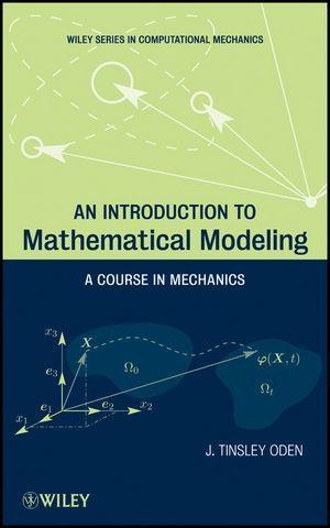 An Introduction to Mathematical Modeling - J. Tinsley Oden