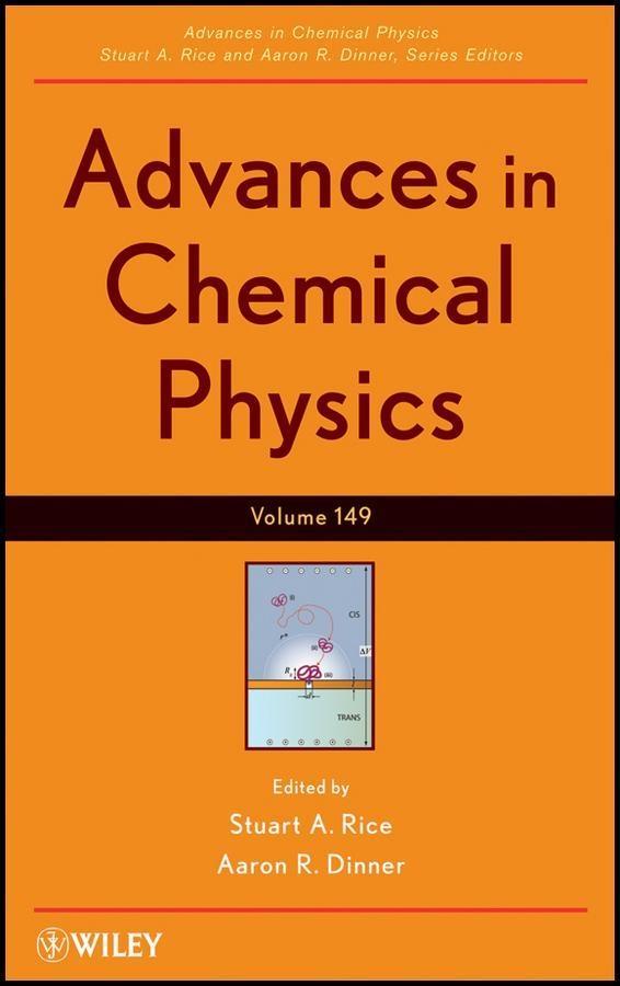 Advances in Chemical Physics Volume 149