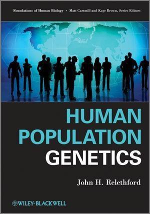 Human Population Genetics - John H. Relethford