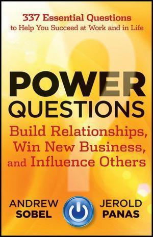 Power Questions - Andrew Sobel/ Jerold Panas