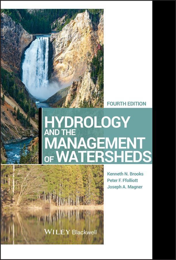 Hydrology and the Management of Watersheds - Kenneth N. Brooks/ Peter F. Ffolliott/ Joseph A. Magner
