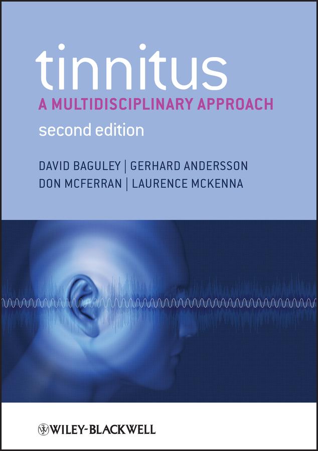 Tinnitus - David Baguley/ Gerhard Andersson/ Don McFerran/ Laurence McKenna