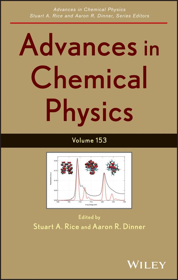Advances in Chemical Physics Volume 153