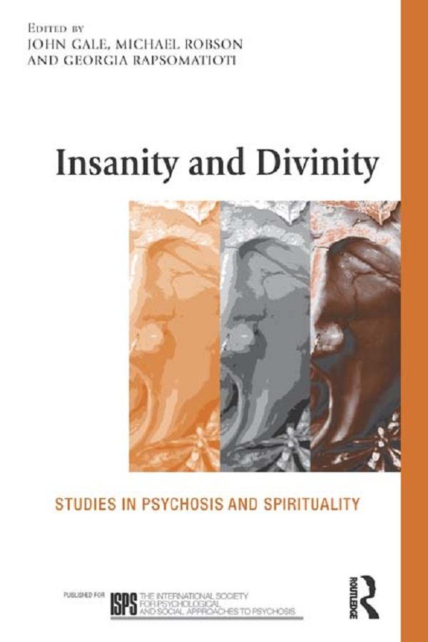 Insanity and Divinity