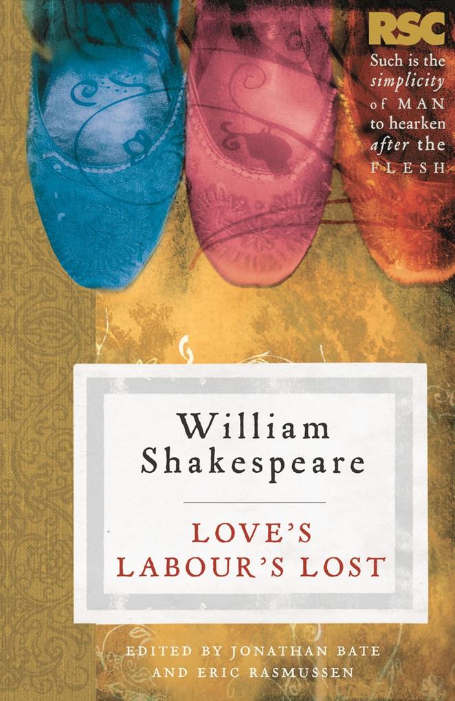 Love's Labour's Lost - Eric Rasmussen/ Jonathan Bate