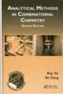 Analytical Methods in Combinatorial Chemistry, Second Edition als eBook von Bing Yan, Bin Zhang - CRC Press
