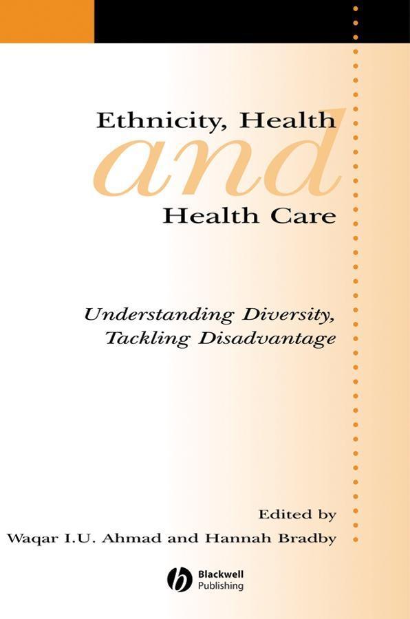 Ethnicity Health and Health Care