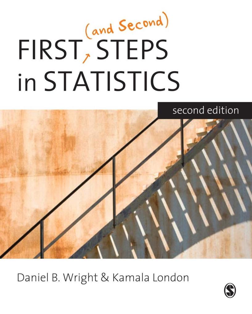 First (and Second) Steps in Statistics - Daniel B. Wright/ Kamala London