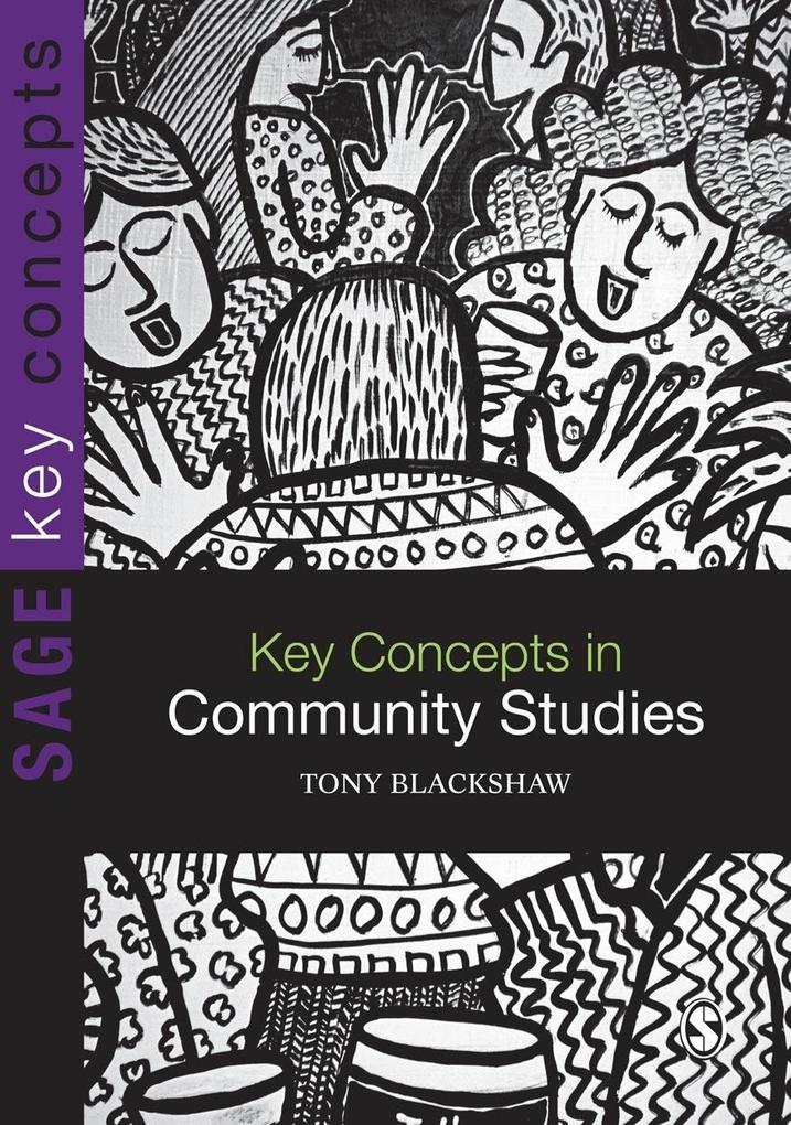 Key Concepts in Community Studies - Tony Blackshaw