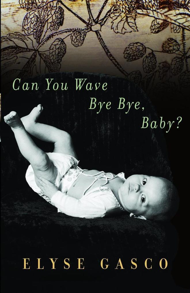 Can You Wave Bye Bye Baby?