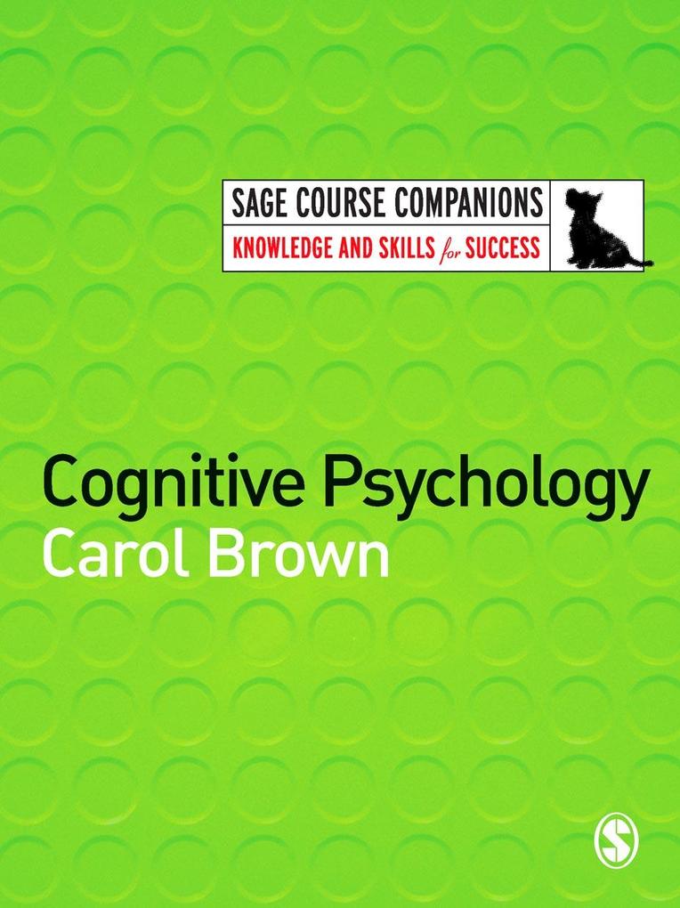 Cognitive Psychology als eBook von Carol Brown - SAGE Publications