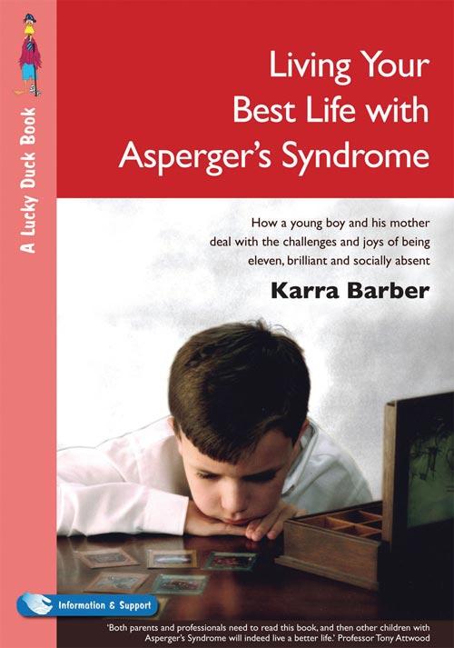 Living Your Best Life with Asperger's Syndrome - Karra Barber