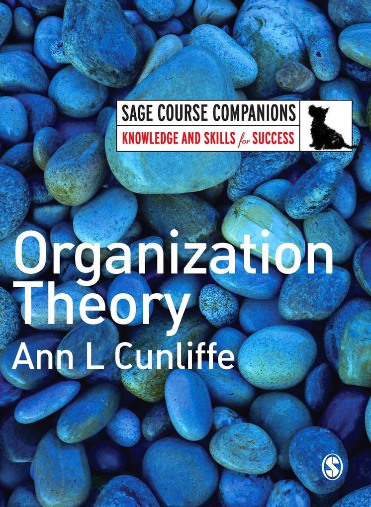 Organization Theory - Ann L Cunliffe