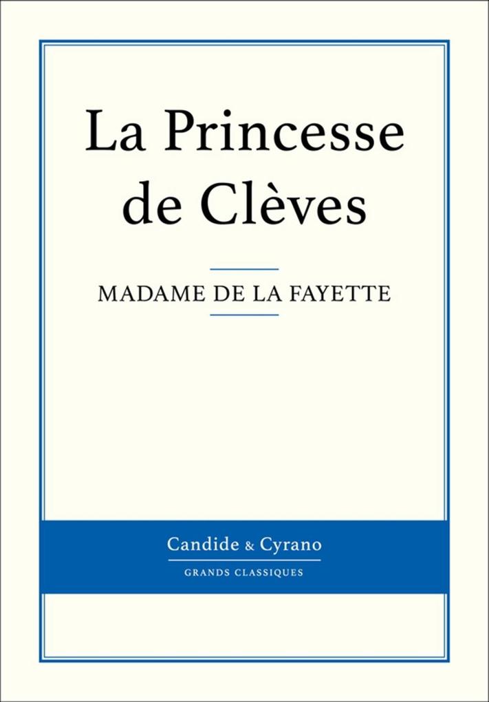 La Princesse de Clèves - Madame De La Fayette