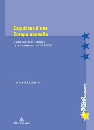 Esquisses d'une Europe nouvelle - Genevieve Duchenne