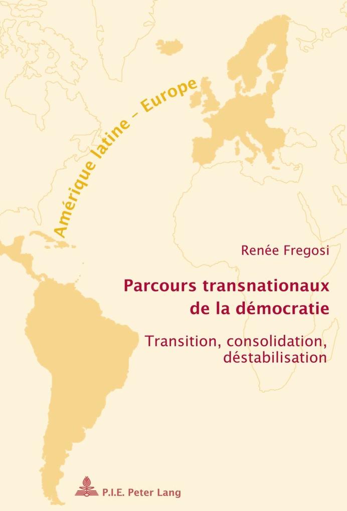 Parcours transnationaux de la democratie - Renee Fregosi